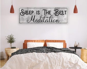 Sleep Is The Best Meditation Canvas Sign, Personalized Bedroom Decor, Above Bed Wall Decor, Master Bedroom Sign, New Home Bedroom Wall Art