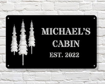 Custom Cabin Sign Metal Wall Decor, Rustic Cabin Sign, Personalized Cabin Art, Metal Cabin Sign, Outdoor Cabin Decor, Cabin Life Decor