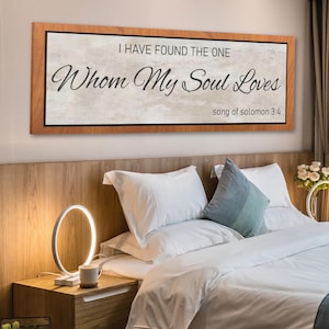 I Have Found The One Whom My Soul Loves Canvas Sign, Bible Verse Wall Sign, Religious Wall Art, Song of Solomon Decor, Christian Home Decor