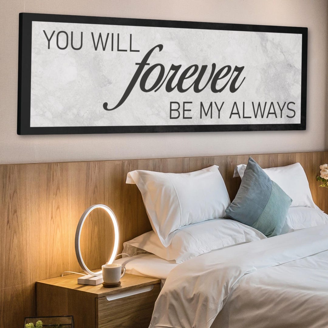 You Will Forever Be My Always Canvas Sign, Romantic Wall Art, Wedding ...
