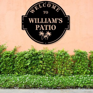 Custom Patio Metal Sign, Personalized Patio Metal sign , Housewarming Gift, Metal Patio Sign, Personalized Patio Sign, Welcome Metal Sign