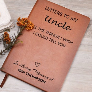 Loss of Uncle Memorial Journal, Uncle In Heaven Gift, Uncle Remembrance Journal, Sympathy Gift for Loss Of Uncle, Grief Journal Letters