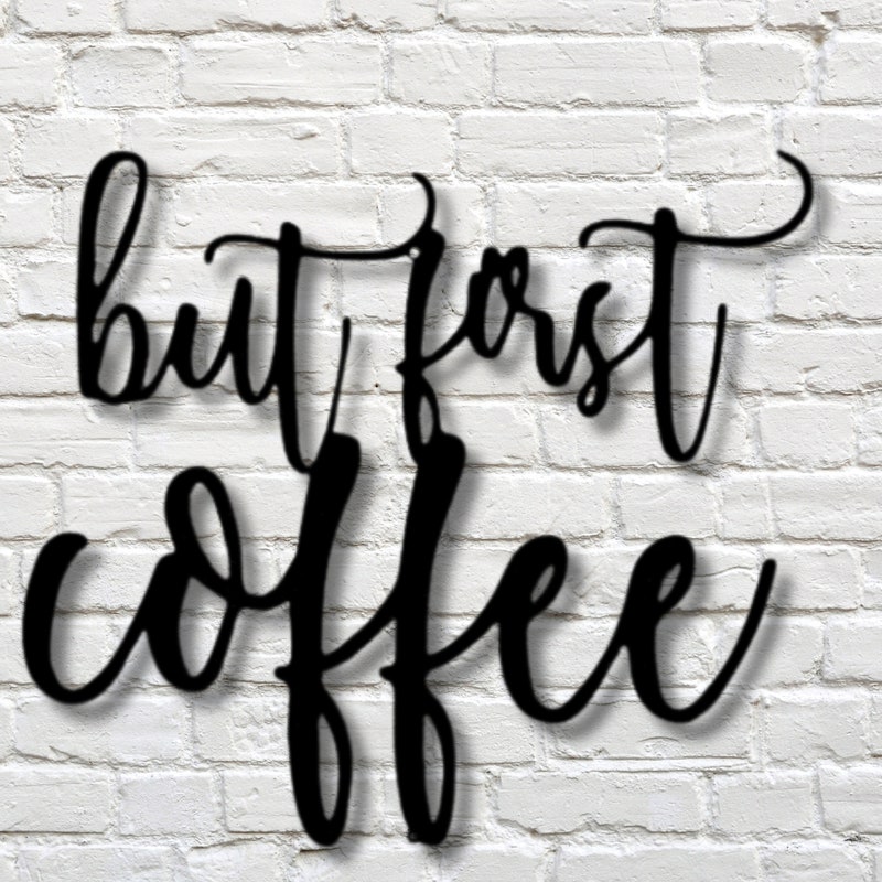 But First Coffee Sign - Etsy