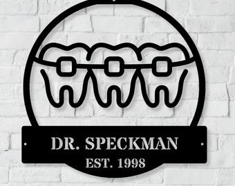 Personalized Orthodontist Office Metal Sign, Dental Wall Art