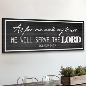 Joshua 24:15 Bible Verse Canvas Sign, Christian Wall Art, Scripture Canvas Wall Decor, Wall Hanging, Serve The Lord Plaque, Religious Gifts