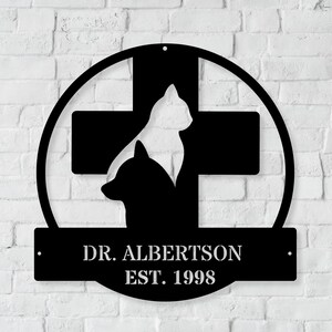 Personalized Veterinary Metal Sign, Custom Vet Sign, Vet Office Wall Art, Gift for a Veterinarian, Animal Lover Gift, Vet Doctor Sign