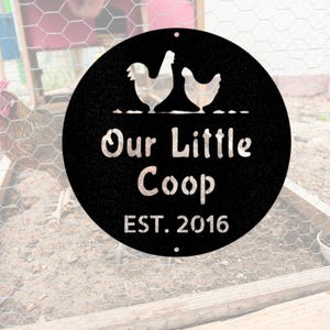 Chicken Coop Metal Steel Sign, Chicken Wall Art, Hen House Sign, Chicken Coop Decor, Est. Custom Chicken Sign, Chicken  Farmhouse Sign