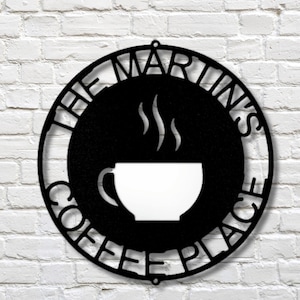 Coffee Bar Wall Sign, Personalized Coffee Metal Sign, Kitchen Coffee Wall Art, Coffee Lover Gift, House warming Gift, New Home Decor