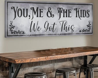 You, Me And The Kids Canvas Sign, Personalized Living Room Wall Decor, Wall Decor Sign, Home Slogan Decor, You Me Us Decor, Kids Room Sign