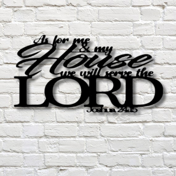 Joshua 24.15 Quote Metal Sign, Gift For Christians, Metal Wall Sign, Script Sign, Bible House Decor, Christian Home Decor, Religious Decor