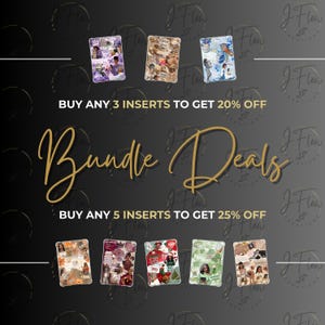 May include: A promotional image for inserts, featuring a dark background with gold text that reads "Bundle Deals." The image showcases several inserts with various designs, and text indicating discounts for purchasing multiple inserts.