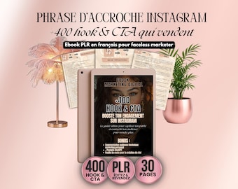 400 ganchos y llamadas a la acción para Instagram: frases pegadizas en francés para redes sociales, un libro electrónico de marketing digital para impulsar la interacción y las ventas.