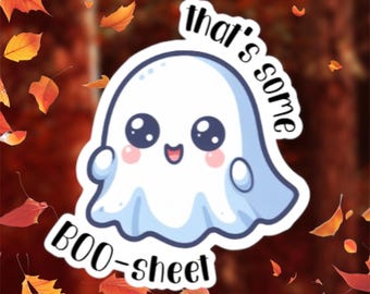 that's some BOO-sheet ghost sticker, cute ghost halloween, funny holographic ghost sticker, 2.5", Spooky Decal for gifts, laptops, etc