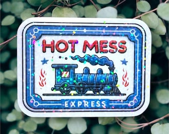 Hot Mess Express Sticker, Funny Train Sticker, Chaos Humor Gift, Mental Health Sticker, Tablet Laptop Decal, Snarky Self Care Gift Idea