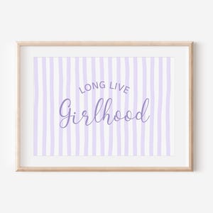 Purple Long Live Girlhood Stripe Downloadable Print, Girl Nursery Decor, Kids Room, Play Room Wall Decor, Quote Kids Wall Art, Printable