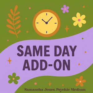 Same Day Expedited Psychic Reading Add-On. Less than 24 Hour Turnaround. Add on to any reading to receive it sooner.