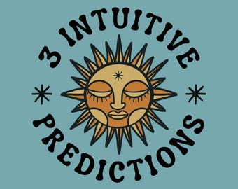3 Psychic Intuitive Predictions DETAILED Future Predictions Love Money Family Career Soulmate NO TOOLS 99% accuracy