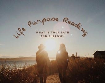 Psychic Life Purpose Reading, Accurate. Gain Clarity on Career Path, Life Goals, and Soul Mission, Fast Detailed Personalized Guidance