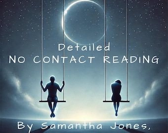 No Contact Psychic Reading: Relationship Advice & Timeline