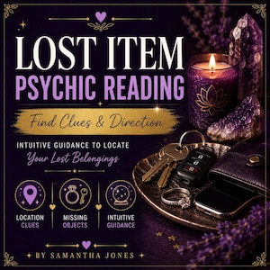 May include: A digital graphic for a Lost Item Psychic Reading service by Samantha Jones. The text reads Lost Item Psychic Reading, Find Clues & Direction, and Intuitive Guidance to Locate Your Lost Belongings. Includes icons for location, objects, and guidance.