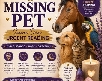 Urgent Missing Pet Psychic Reading. Same Day Service. Lost Dog, Cat & All Animals. Personalized Digital Download, Chat and Map Search.