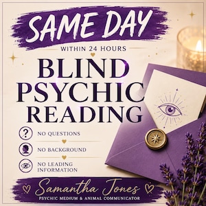 Same Day Blind Psychic Reading. No Questions Asked. Personalized Intuitive Reading Within 24 Hours. Digital PDF.