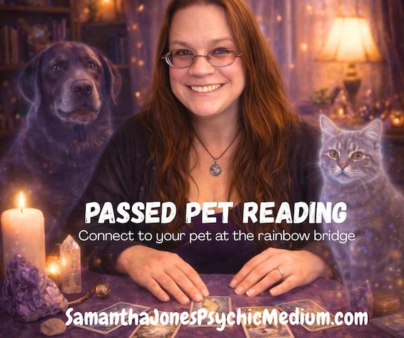 PASSED PET psychic  reading. Talk to your pet at the Rainbow Bridge. Detailed with free follow up. Sample in photos. Animal Communicator
