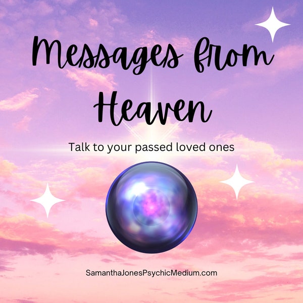 Channeled Messages from Passed Love Ones in Heaven YOU PICK the Spirit! The Other Side Death Grief Healing Spirit Reading Get Answers