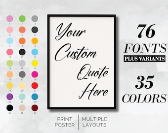 Custom Quote Print | Personalized Quote Gift | Custom Poster Print | Custom Wall Art Gift | Gift for Her | Gift For Him | Gift for Friends