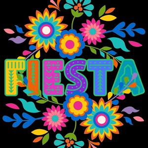May include: Colorful floral design with the word "FIESTA" in bold letters. The letters are decorated with colorful patterns and designs.
