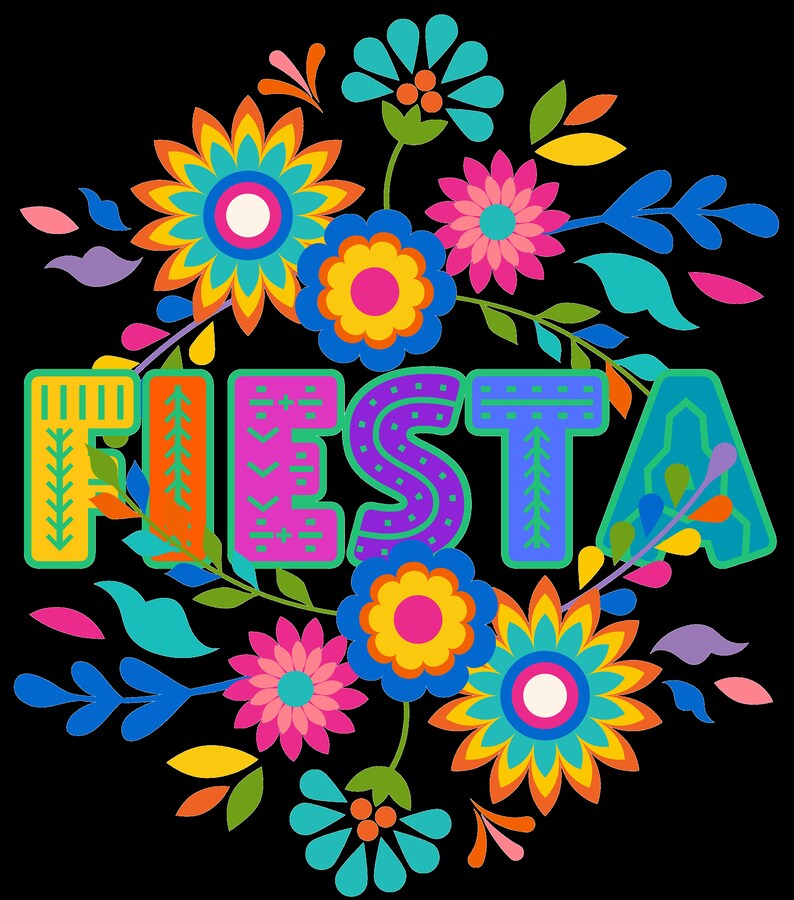 May include: Colorful floral design with the word "FIESTA" in bold letters. The letters are decorated with colorful patterns and designs.