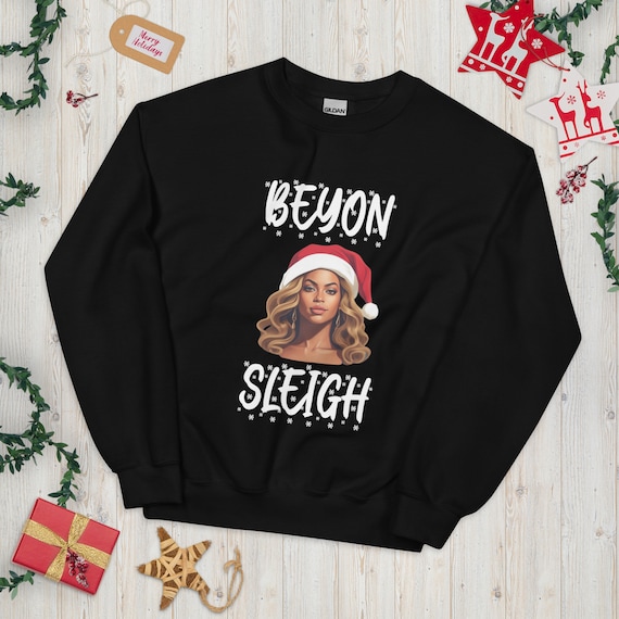 Beyonce Christmas Jumper Gift Beyonce Lover Christmas Gift for Her Beyonce Merchandise Beyonce Sweatshirt Festive Jumper Cool Etsy