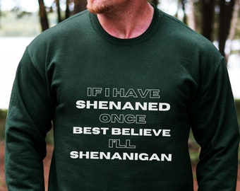 Lustiges St. Patricks Day Sweatshirt Shenanigans Kader Shirt Irisches Sweatshirt Irland Rundhalsausschnitt Erbse Shamrock St. Paddys Kneipentour Trinken