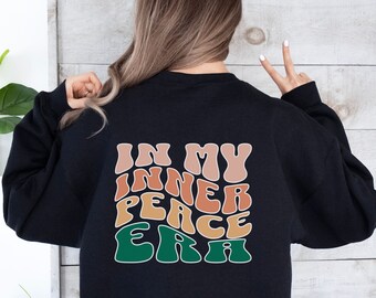 Sudadera retro de paz interior, camiseta de salud mental, sudadera de autocuidado, sudadera divertida de amor propio de In My Inner Peace Era, camiseta de la era egoísta