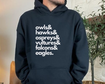 Sweat à capuche oiseaux de proie pour ornithologue amateur ornithologue amateur d'ornithologie amateur d'ornithologie Observateur de faucons Chouette rapace Chemise activiste de la faune