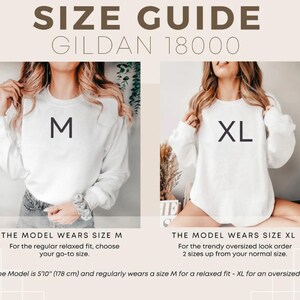 May include: Size guide for Gildan 18000 shirts. A model wears a size M shirt with a relaxed fit and a size XL shirt with an oversized fit. The model is 5'10" (178 cm) tall.