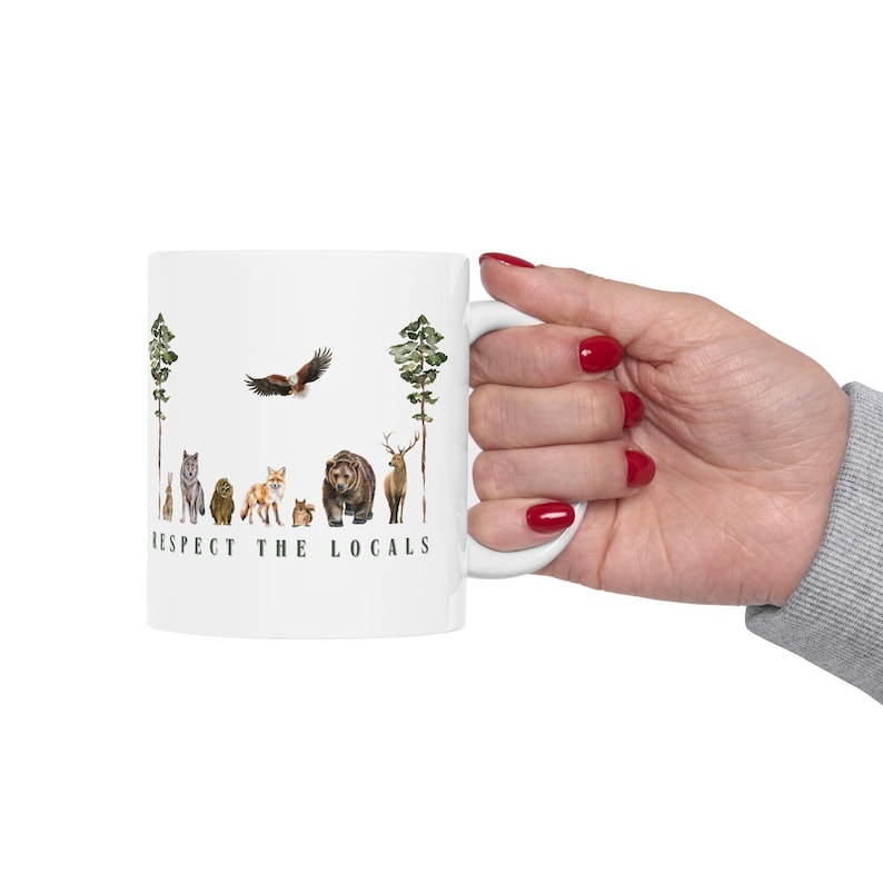 Respect the Forest Animals Locals Mug Wildlife Gift Nature Lovers Wildlife Rescue Bear Deer Buck Eagle Hawk Rabbit Fox Wolf Cabin Naturalist image 8