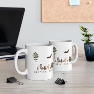Respect the Forest Animals Locals Mug Wildlife Gift Nature Lovers Wildlife Rescue Bear Deer Buck Eagle Hawk Rabbit Fox Wolf Cabin Naturalist image 3