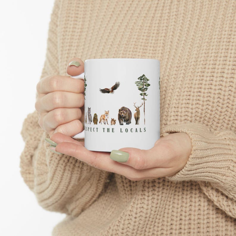 Respect the Forest Animals Locals Mug Wildlife Gift Nature Lovers Wildlife Rescue Bear Deer Buck Eagle Hawk Rabbit Fox Wolf Cabin Naturalist image 6