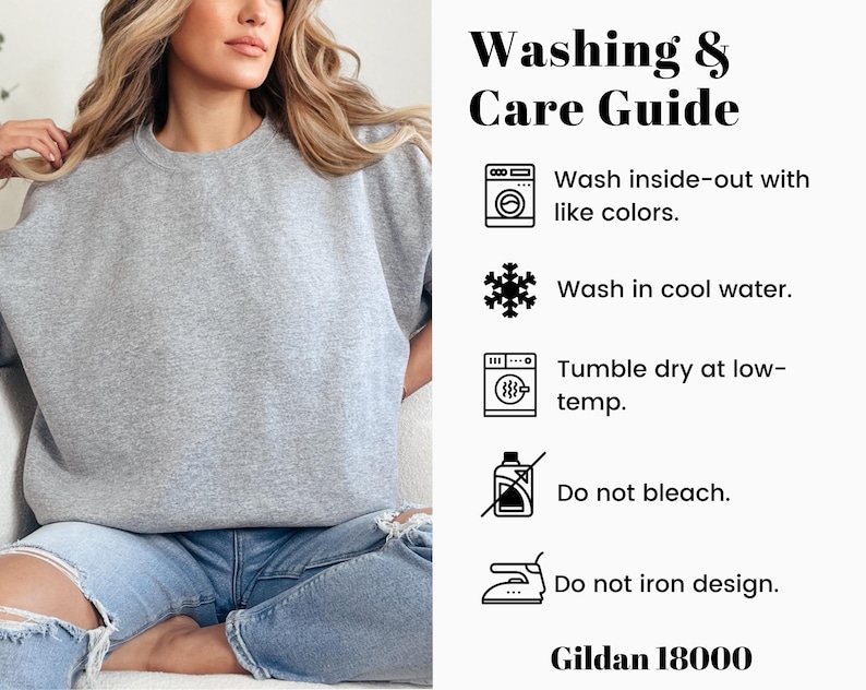 K&ouml;nnte beinhalten: Wasch- und Pflegehinweise f&uuml;r ein graues Sweatshirt. Von links waschen mit &auml;hnlichen Farben, in kaltem Wasser waschen, im Trockner bei niedriger Temperatur trocknen, nicht bleichen und das Design nicht b&uuml;geln. Gildan 18000.