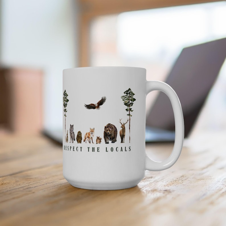 Respect the Forest Animals Locals Mug Wildlife Gift Nature Lovers Wildlife Rescue Bear Deer Buck Eagle Hawk Rabbit Fox Wolf Cabin Naturalist image 2