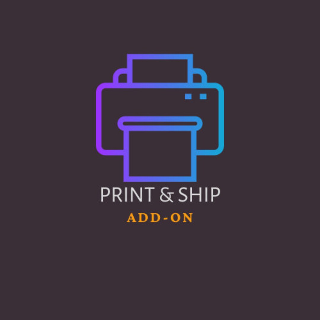 Print &amp; Ship Printable Items ADD-ON - Etsy
