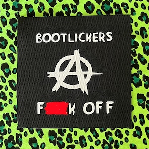 Bootlickers F**k Off Patch - Punk Rock Patches - Sew On for Battle Vest/Jacket/Jeans