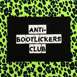 Anti Bootlickers Club Patch - Anarchy/Punk Rock Patches - Sew On For Battle Vests/Jackets/Jeans
