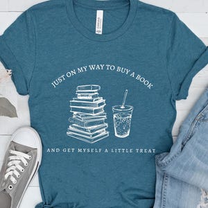 Bookish shirt, Buying a book and getting a little treat shirt, Bookish Gift, Reading Shirt, Book Sweatshirt,Retro Book Shirt, Book Lover Tee