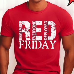 Red Friday Shirt, Support Our Troops Shirt, On Fridays We Wear Red Shirt, Remember Everyone Deployed Tee, Military Tee, Veteran's Day Shirt