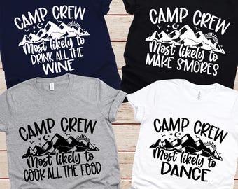 Custom Most Likely To Camp Crew Shirt, Funny Camping Group Sweater, Custom Family Camping Trip Tshirt, Camping Family Shirt, Camp Lover Gift