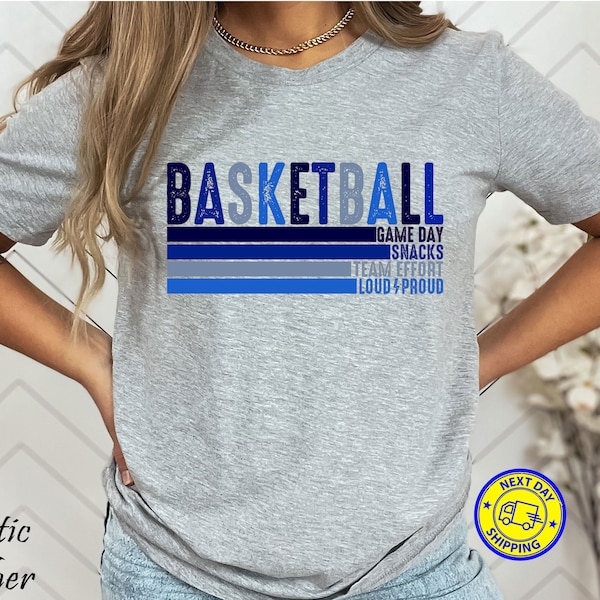 Basketball Loud Proud Shirt, Basketball Team Shirt, Basketball Gift Tee, Basketball Lover Shirt, Basketball Mom Shirt, Basketball Shirt
