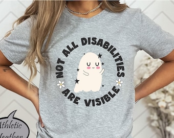 Not All Disabilities Are Visible Shirt, Disability Pride Month Shirt, Accessibility Ahirt, Disability Pride, Ableism Tee, Mental Health Tee