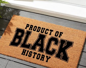 Product of Black History Doormate, Black History Month Door Mat, Black Pride Welcome Mat, African American Doormat, Black History Month Gift